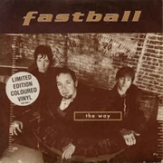 Fastball, &quot;The Way&quot;