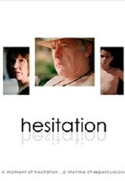 Hesitation (2007)