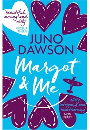 Margot & Me (Juno Dawson)