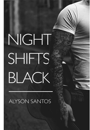 Night Shifts Black (Alyson Santos)
