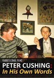 Peter Cushing:  in His Own Words (2019)