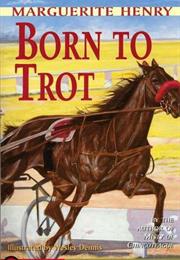 Born to Trot