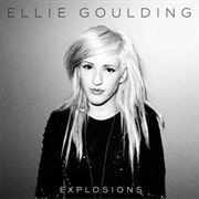 Ellie Goulding - Explosions