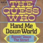 The Guess Who - Hand Me Down World