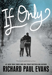 If Only (Richard Paul Evans)