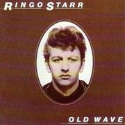Old Wave - Ringo Starr