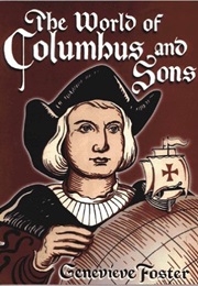 The World of Columbus and Sons (Genevieve Foster)
