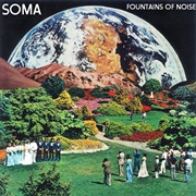 Soma - Fountains of Noise