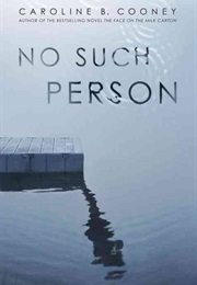 No Such Person (Caroline B. Cooney)