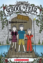 School of Fear: The Final Exam (Gitty Daneshvari)