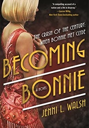 Becoming Bonnie (Jenni L. Walsh)