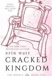 Cracked Kingdom (Erin Watt)
