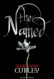 The Named (Marianne Curley)