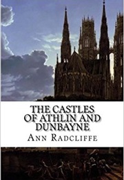 Castles of Athlin and Dunbayne (Ann Radcliffe)