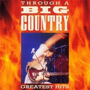 Big Country: Through a Big Country