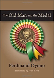 The Old Man and the Medal (Ferdinand Oyono)