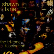 Shawn Lane - The Tri-Tone Fascination
