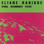 Eliane Radigue - Kyema, Intermediate States (1992)