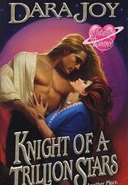 Knight of a Trillion Stars (Dara Joy)