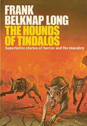 "The Hounds of Tindalos" (Frank Belknap Long)