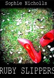 Ruby Slippers (Sophie Nicholls)