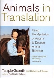 Animals in Translation (Temple Grandin)