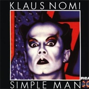 Klaus Nomi - Simple Man