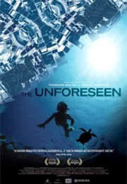 The Unforeseen (2007)