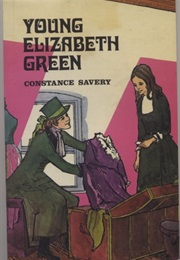 Young Elizabeth Green (Constance Savery)