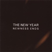 The New Year - Newness Ends