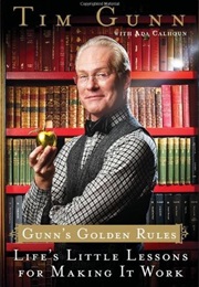 Gunn&#39;s Golden Rules (Tim Gunn)