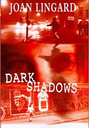 Dark Shadows (Joan Lingard)