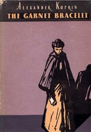 The Garnet Bracelet (Alexander Kuprin)