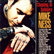 Mike Ness - Cheating at Solitaire
