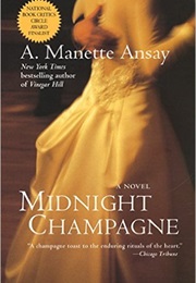 Midnight Champagne (A Manette Ansay)
