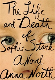 A Book With Antonyms in the Title (Life and Death of Sophie Stark)