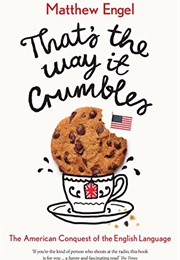 That's the Way It Crumbles (Matthew Engel)