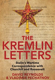 The Kremlin Letters (David Reynolds)