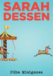 Püha Misiganes (Sarah Dessen)