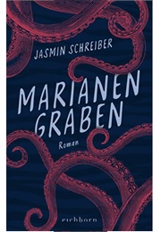 Marianengraben (Jasmin Schreiber)