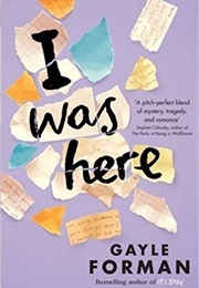 I Was Here (Gayle Forman)