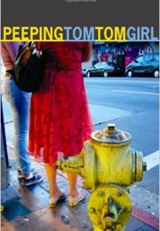 Peeping Tom Tom Girl (Marisela Norte)