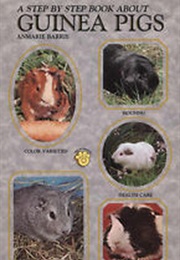 A Step by Step Book About Guinea Pigs