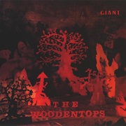 The Woodentops - Giant