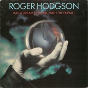 Roger Hodgson - Had a Dream (Sleeping With the Enemy)