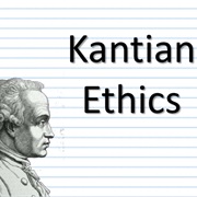 Kantian Ethics