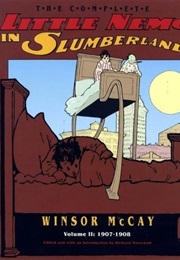 The Complete Little Nemo in Slumberland, Vol. 1: 1905-1907 (Winsor McCay)