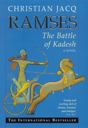 The Battle of Kadesh (Christian Jacq)