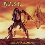 W.A.S.P. - The Last Command