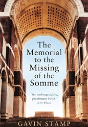 The Memorial to the Missing of the Somme (Gavin Stamp)